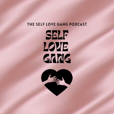 The Self Love Gang