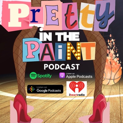 Pretty in the Paint Podcast