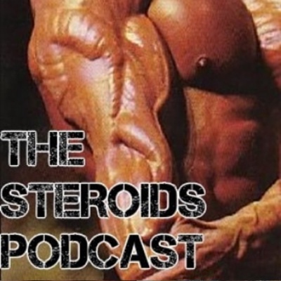 Steroids Podcast - Real Bodybuilding Training Diet and Supplementation Science for Muscle Building