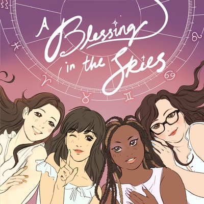 A Blessing In The Skies: A Queer Astrology Podcast