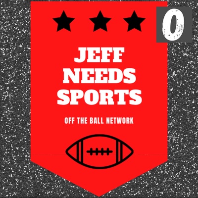 Jeff Needs Sports