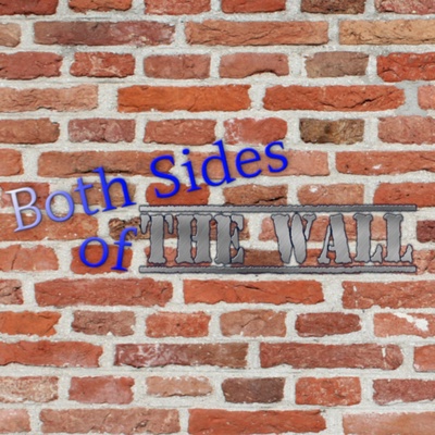 Both Sides of the Wall