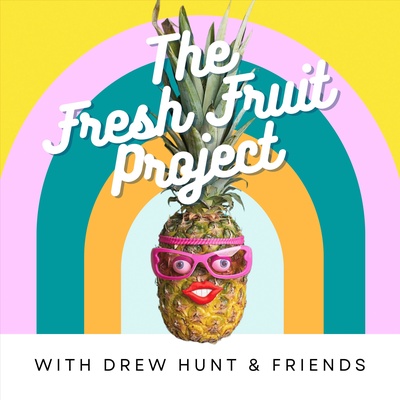 The Fresh Fruit Project