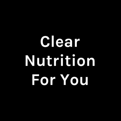 Clear Nutrition For You