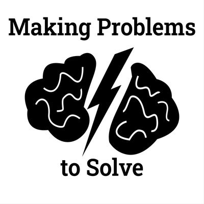 Making Problems to Solve