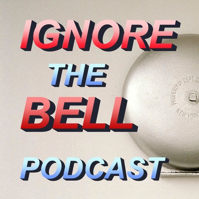 Ignore the Bell