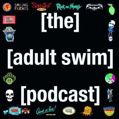 The Adult Swim Podcast