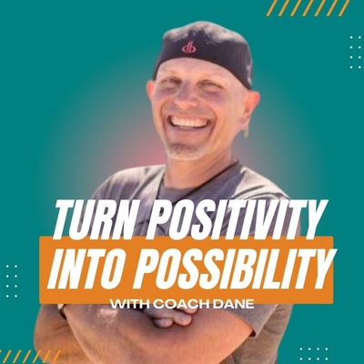 Turn Positivity Into Possibility 