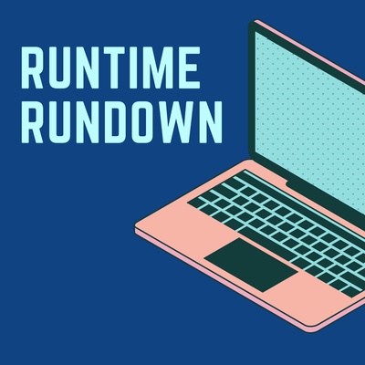 Runtime Rundown - JavaScript and Web Development