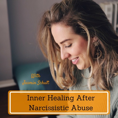 Inner Healing After Narcissistic Abuse 