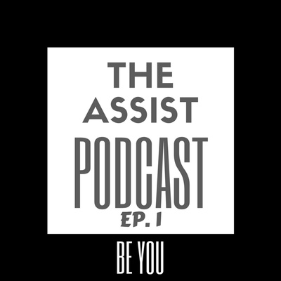 The Assist Podcast