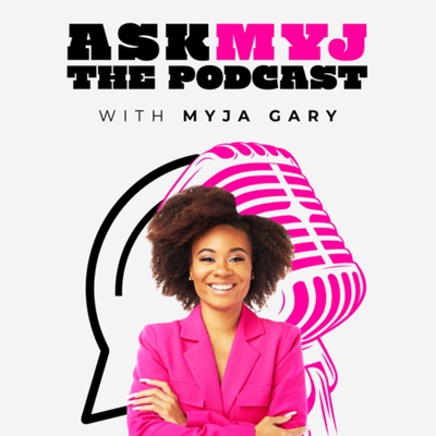 Ask Myj The Podcast