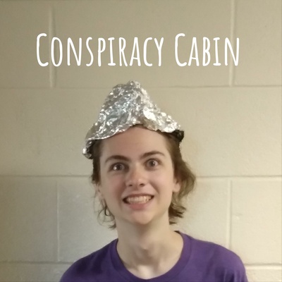 Conspiracy Cabin