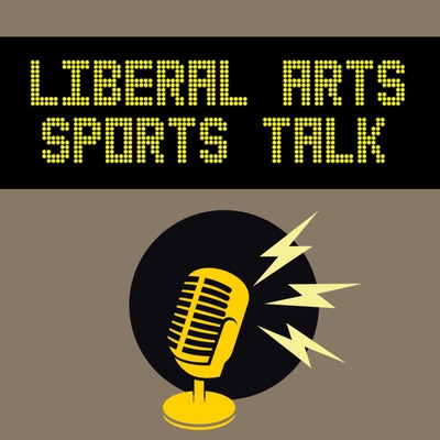 Liberal Arts Sports Talk