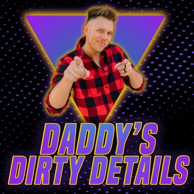 Daddy's Dirty Details
