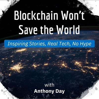 Blockchain Won't Save the World