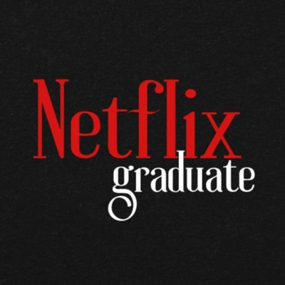 Netflix graduate