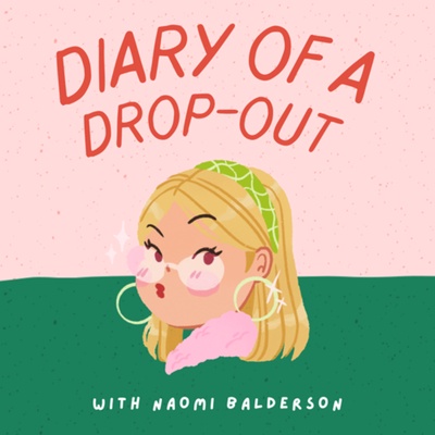 Diary of a Drop-Out