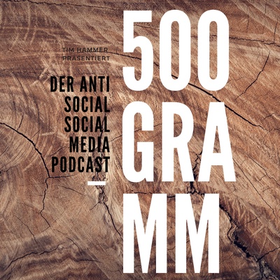 500 Gramm - Anti Social Social Media