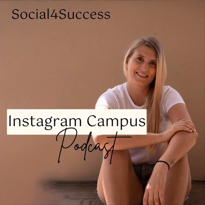 Instagram Campus - Dein Instagram Business Podcast 