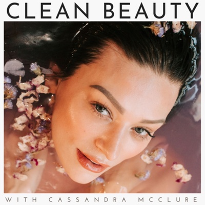Clean Beauty with Cassandra McClure