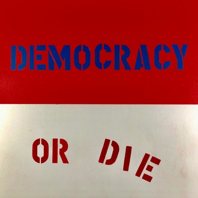 Democracy or Die