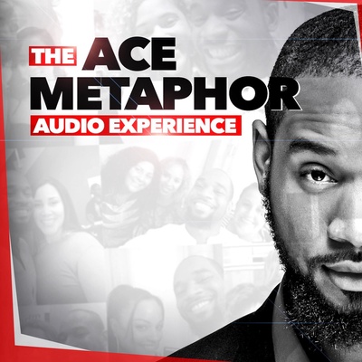 The Ace Metaphor Audio Experience 