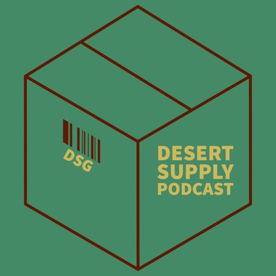 Desert Supply Podcast
