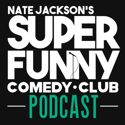 Super Funny Comedy Club Podcast