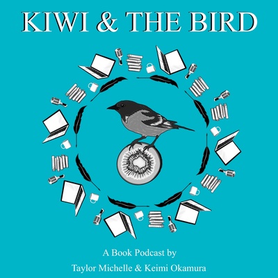 Kiwi and the Bird: Book Nerds in Session
