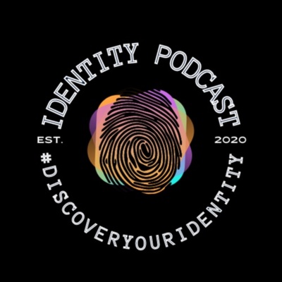 Identity Podcast