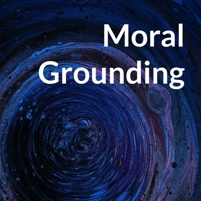 Moral Grounding