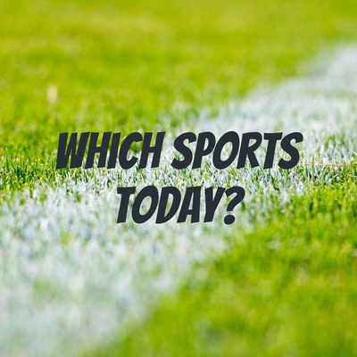 Which Sports Today?
