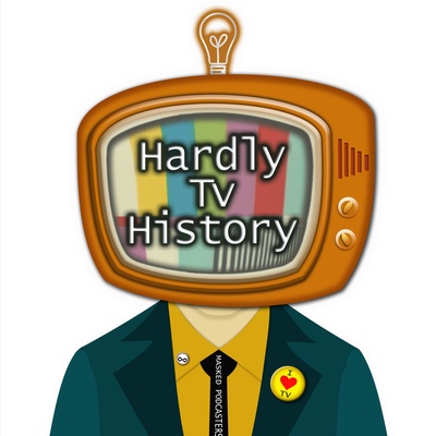 Hardly TV History