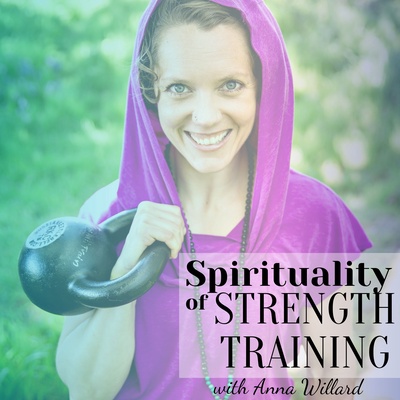 Spirituality of Strength Training