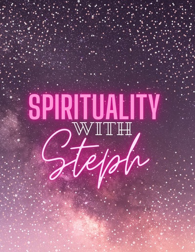 Spirituality with Steph