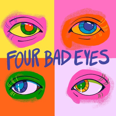Four Bad Eyes