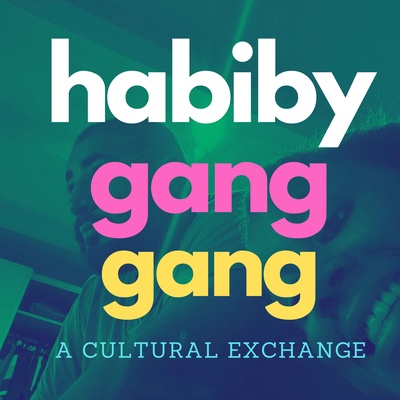 Habiby Gang Gang