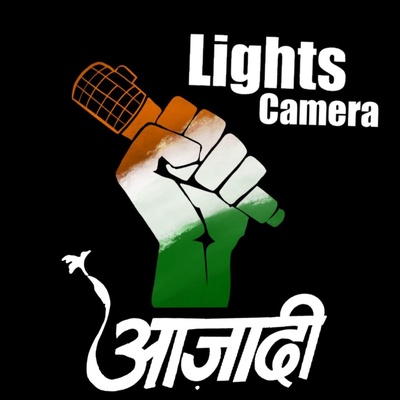 Lights | Camera | Azadi