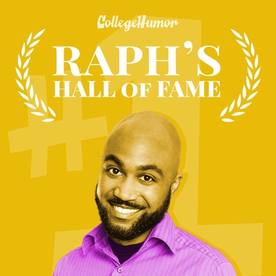 Raph's Hall of Fame