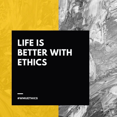 Life is Better with Ethics