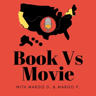 Book Vs Movie Podcast