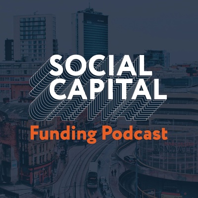 Social Capital Funding Podcast
