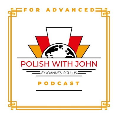 Polish With John For Advanced