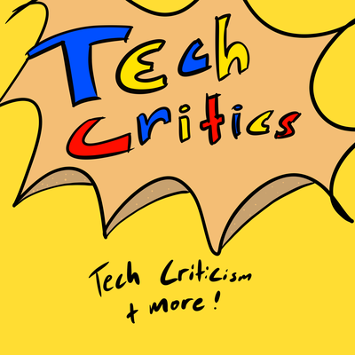 Tech Critics