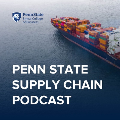 Penn State Supply Chain Podcast