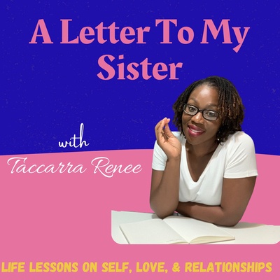 A Letter To My Sister