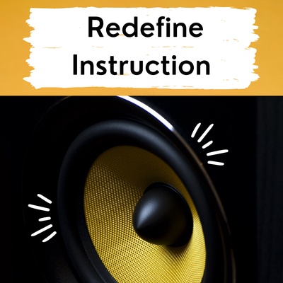 Redefine Instruction Podcast