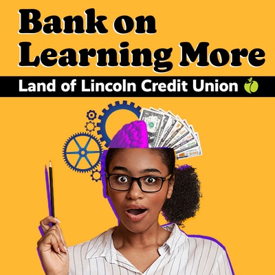 Bank on Learning More
