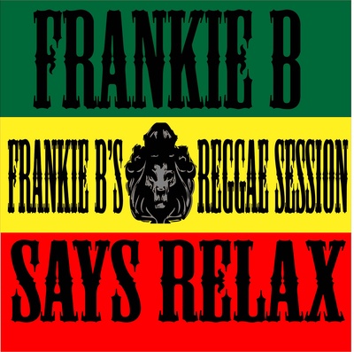 Frankie B's Reggae Session